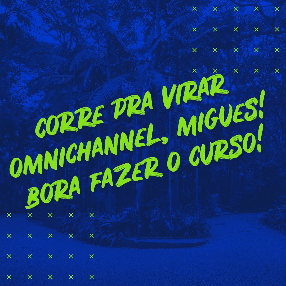COMUNICAÇÃO OMNICHANEL