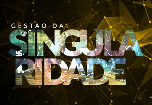 Gestão da Singularidade
