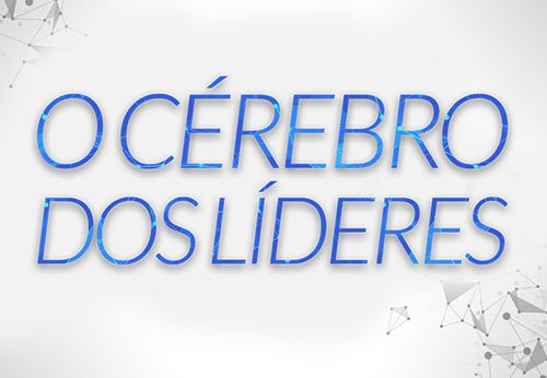 O cerebro dos lideres