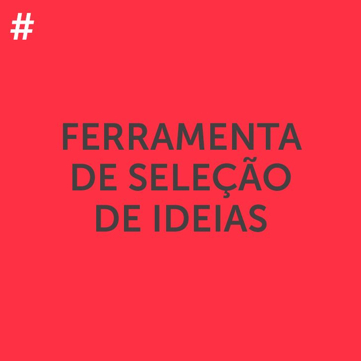 Ferramenta de seleção de ideias