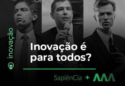 Inovação é para todos?