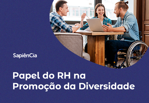 Papel do RH na Promoção da Diversidade